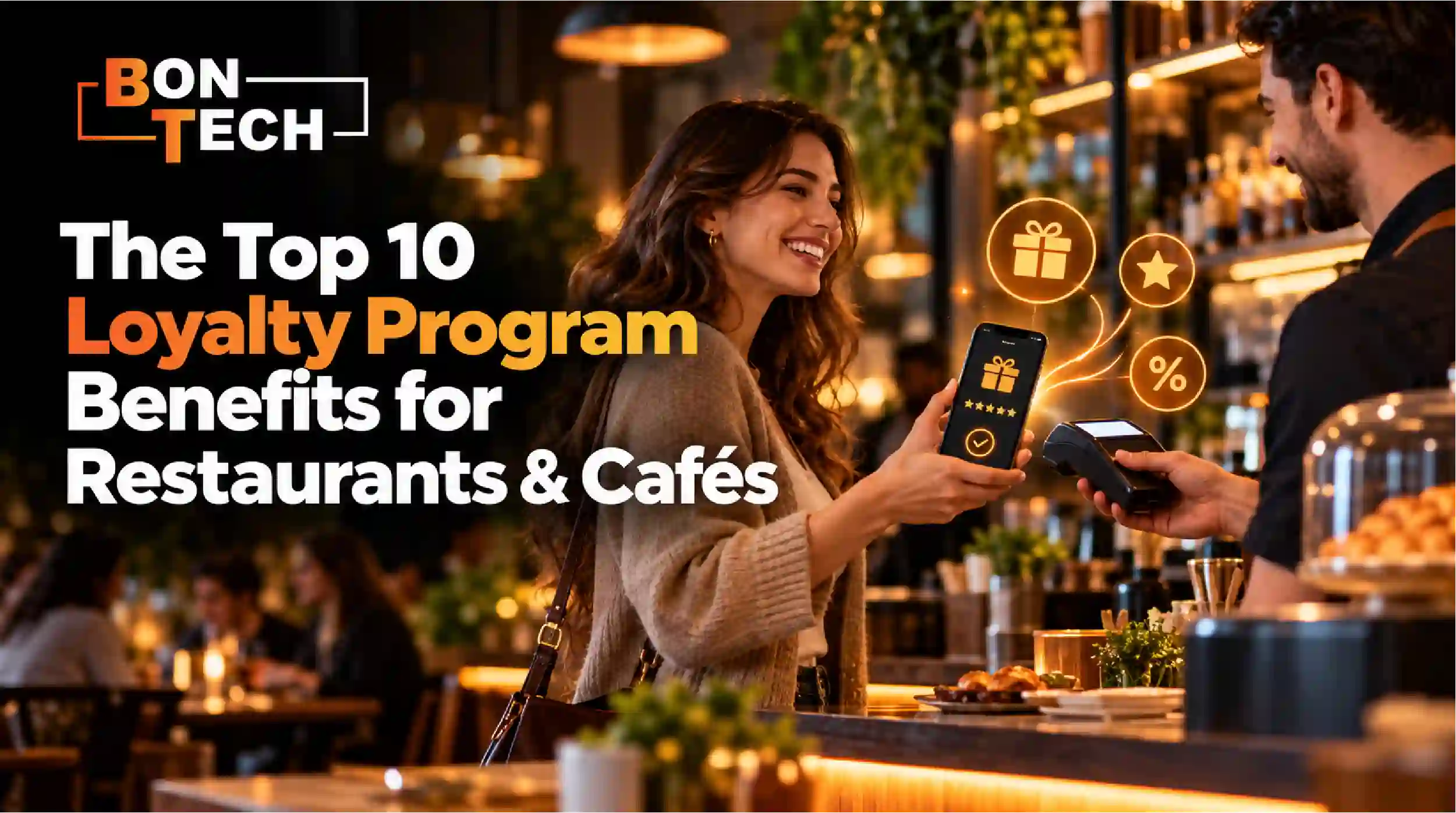 The Top 10 Loyalty Program Benefits for Restaurants & Caf&eacute;s