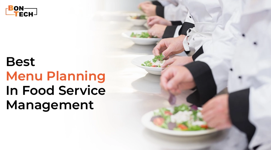 Best Menu planning in food service management