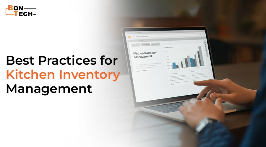 Best Practices for Kitchen Inventory Management