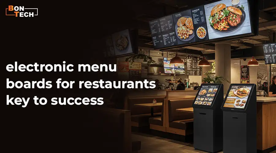 Electronic Menu Boards for Restaurants: The Key to Success