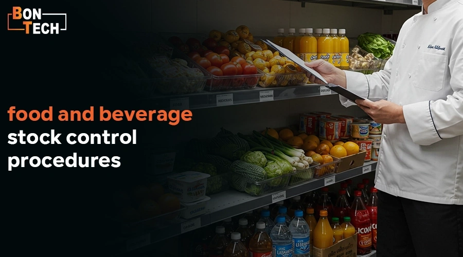 Food and Beverage Stock Control Procedures